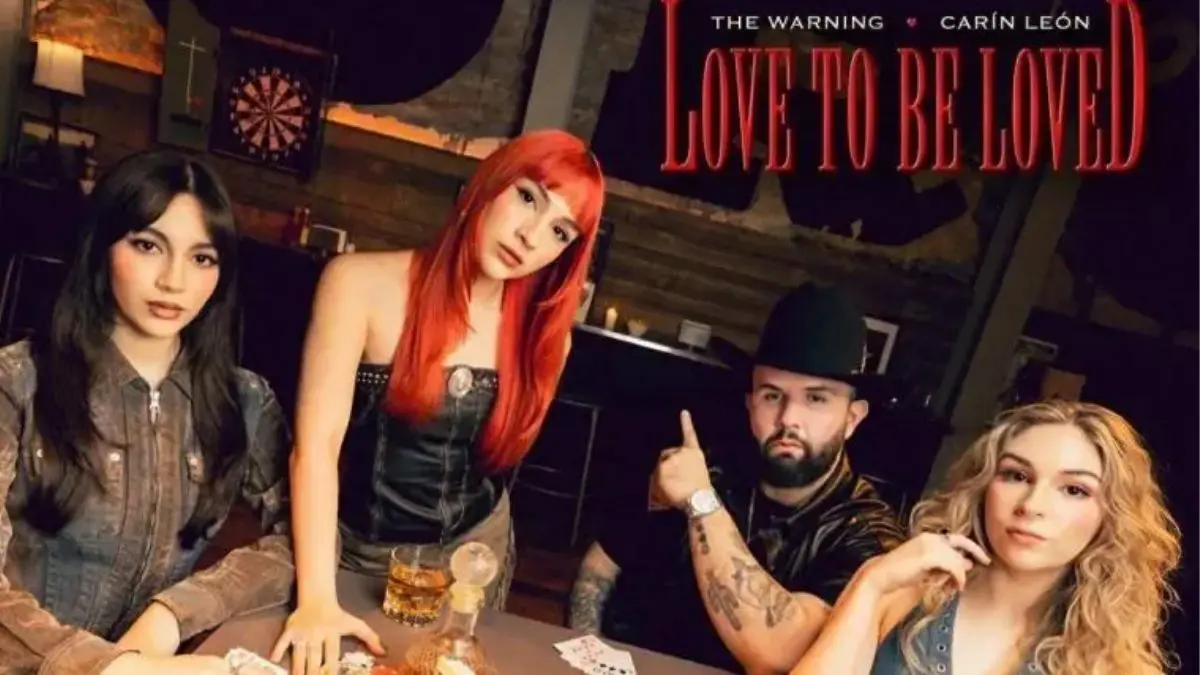 The Warning y Carín León rompen fronteras con el estreno global de LOVE TO BE LOVED
