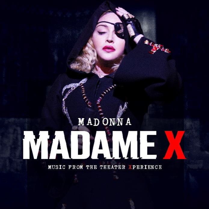 MADONNA ESTRENA MADAME X – MUSIC FROM THE THEATER XPERIENCE - YA DISPONIBLE